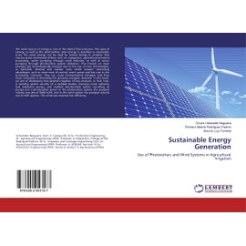 Sustainable Energy Generation: Use of Photovoltaic and Wind Systems in Agricultural Irrigation
