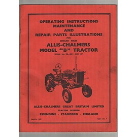 Allis-Chalmers Model B Tractor Maintenance Manual