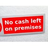 No Cash Left on Premises Sticker Waterproof Outdoor Vinyl Sticker