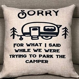 Sorry for What I Said Camper Pillowcases Camping Park Camper Pillowcases 18x18inch Inspirational Motivational Gifts Square Linen Machine Washable Removable Two Side Invisible Zipper, Cotton linen, Camper, 18in x 18in