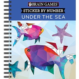 Brain Games - Sticker by Number: Under the Sea - 2 Books in 1 (42 Images to Sticker)