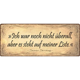Tin Sign 27 x 10 cm Curved "Ich war noch nicht überall Says" Decorative Gift Sign