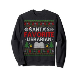 Santas Favorite Librarian Xmas Gift Ugly Librarian Christmas Sweatshirt