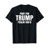 Pray For Trump Psalm 109:8 T-Shirt