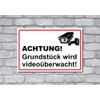 Grundstück wird videoüberwacht Sign 30 x 20 cm Sign 3