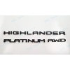 Toyota OEM 3PC Gloss Black HIGHLANDER Platinum AWD Letter Emblem