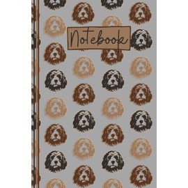 Cockapoo Notebook: Cute Cockapoo Lined Journal, The Perfect Novelty Cockapoo Gift for a Dog Lover or Pet Owner - Grey