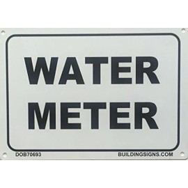 Buildingsigns.com WATER METER SIGN (WHITE 7X10 ALUMINIUM ) ref1020-REF24-