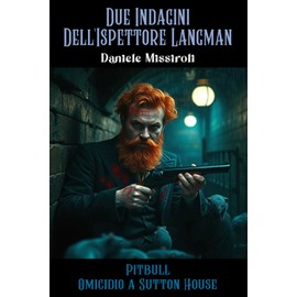 Pitbull: Due indagini dell'Ispettore Langman