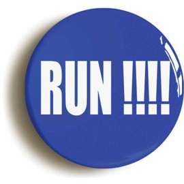 Ozorath RUN!!! BADGE BUTTON PIN (Size is 1inch/25mm diameter)