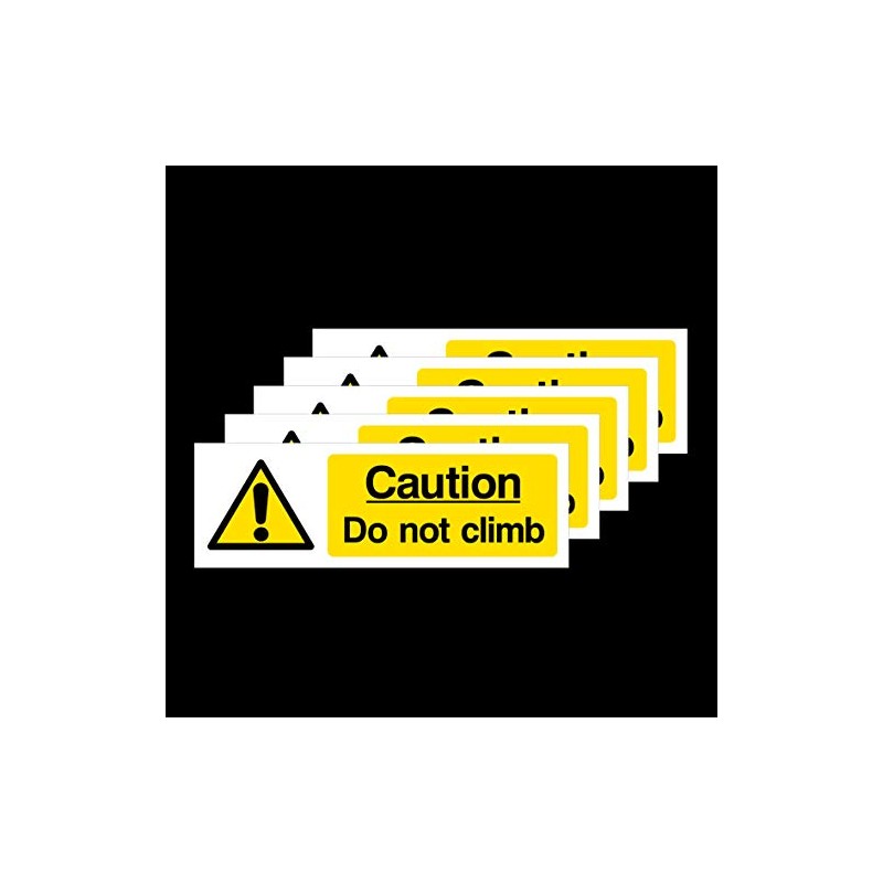 5x Caution Do Not Climb Rigid Plastic Sign 300x100mm