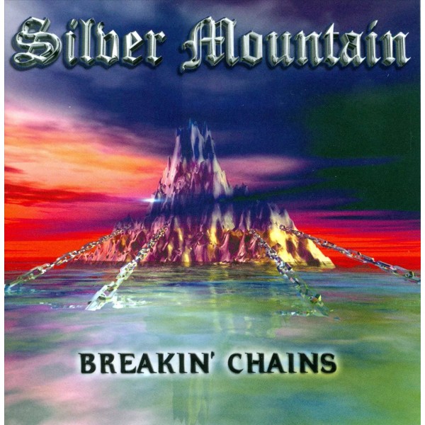 SILVER MOUNTAIN BREAKIN' CHAINS NEW CD