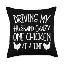 Crazy Chicken Lady Driving My Husband Crazy One Chicken at A Time Throw Pillow, 18x18, Multicolor