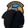 Tavashome It's Fine I'm Fine Everything is Fine 3D PVC