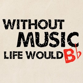 CafePress Without Music Life Would B Flat Tote Bag Reusable Natural Beige Canvas Shopping Bag