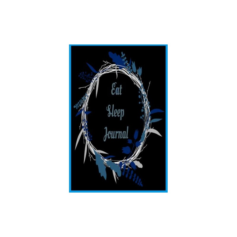 Eat Sleep Journal