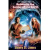 Return to the Center of the Earth: 2