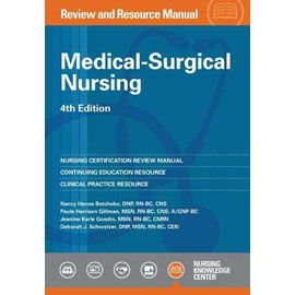 Medical-Surgical Nursing Review and Resource Manual, 4th Edition