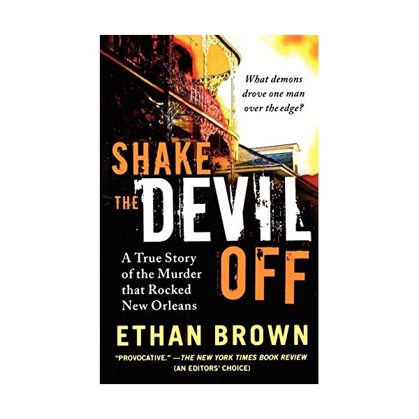 Shake the Devil Off: A True Story of the Murder