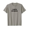 Top That Says - I HATE SPIDERS | Funny Anti