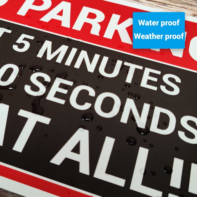 ‘NO PARKING NOT 5 MINUTES, NOT 30 SECONDS, NOT AT