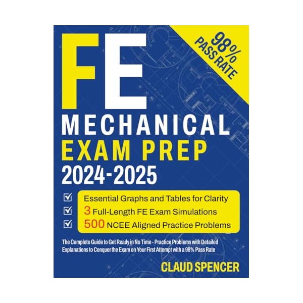 FE Mechanical Exam Prep: The Complete Guide to Get Ready