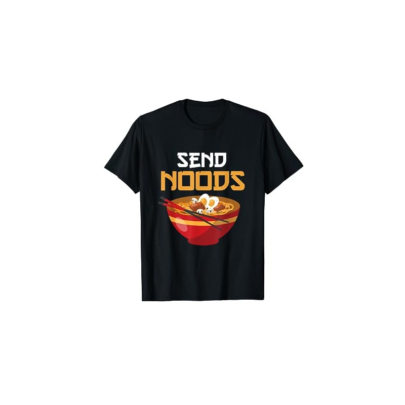 Funny Ramen Noods T-Shirt Sent Noods Ramen Noods
