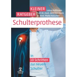 Kleiner Ratgeber Schulterprothese