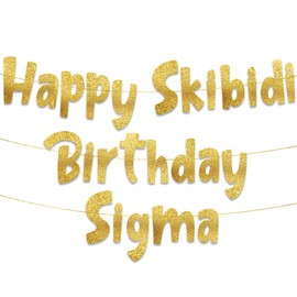 Happy Skibidi Birthday Sigma Gold Glitter Banner - Gen Z Slag - Funny Zoomer Birthday Decorations, Favors, Supplies, Ideas and Gifts