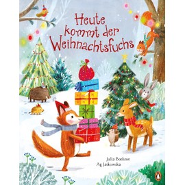 Heute kommt der Weihnachtsfuchs: Bilderbuch für Kinder ab 4 Jahren