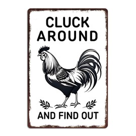 CUUCTGDA Funny Chicken Coop Sign Chicken Decor,Chicken Cluck Around And Find Out Metal Poster,Tin Signs Decorations For Home Farmhouse Garden Kitchen 8x12 Inch
