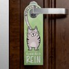 “Komm doch rein” or “Behalt deinen Hintern draußen” Door Hanger