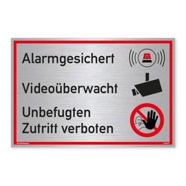 Alarmgesichert Videoüberwacht Sign | Unbefugten Zutritt verboten | Sturdy Aluminium Sign with UV Protection 30 x 20 cm | Brushed Silver Elegant Look | Alarm System Video Surveillance Camera Monitoring