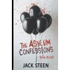 The Asylum Confessions: Serial Killers (The Asylum Confession Files, Band