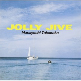 JOLLY JIVE (SHM-CD) - 高中正義