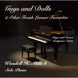 GUYS AND DOLLS & OTHER FRANK LOESSER FAVORITES - SOLO PIANO STYLINGS CD
