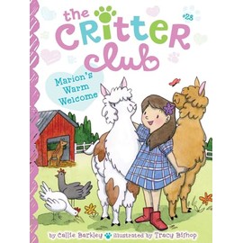 Marion's Warm Welcome (28) (The Critter Club)
