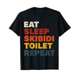 Eat Sleep Skibidi Toilet Repeat Funny Skibidi Toilet Meme T-Shirt