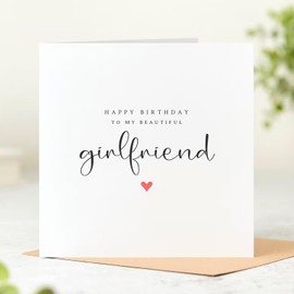 Beau Willows Happy Birthday to my Beautiful Girlfriend Greetings Card - Cute Love Card for Partner