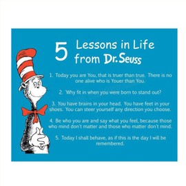 Dr. Seuss Quotes Wall Art Sign-"5 Lessons in Life"- 8 x 10" Art Wall Print- Ready to Frame. Funny Home, Office & Class Décor. Designed for Kids, Applies To All. Makes an Amusing Conversation Starter.