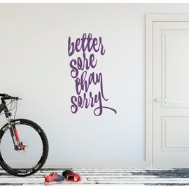 24"x13" Better Safe Than Sorry Workout Success Goal Positive Thinking Challenge Sports Fitness Exercise Train Work Hard Wall Decal Sticker Art Mural Home Decor