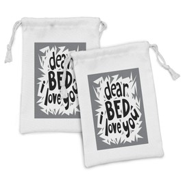 Ambesonne Saying Fabric Pouch Set of 2, World Sleep Day Concept Dear Bed I Love You Text Funny Lettering, Small Drawstring Bag for Toiletries Masks and Favors, 9" x 6", Taupe Grey Black