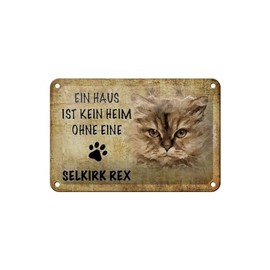 Blechschild 18 x 12 cm Katzen Schild: Ein Haus ist kein Heim ohne eine Selkirk Rex Katze - DekoNo7