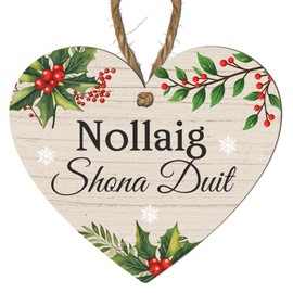 Christmas Heart Plaque - Choose from 4 Festive Designs: Merry Christmas, Nollaig Shona Duit, Nollaig Chridheil, Nadolig Llawen - MDF Wood Ornament, (Irish - Nollaig Shona Duit)