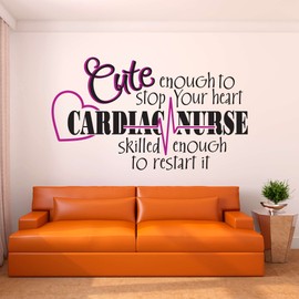 Girls Cute Enough to Stop Your Heart Cute Quotes & Sayings Wall Decal Decoration Skilled Enough to Start You Heart Nurse Quote Lasts Years and Easily Removable - Size: 30 in(W) x 18 in(H)