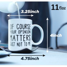 Mean Muggin Of Course Your Opinion Matters, Just Not To Me 11oz Ceramic Mug - Funny Artwork on Both Sides - Giftable Foam Box Protection
