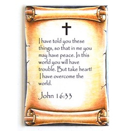 John 16:33 Bible Verse Fridge Magnet (2 x 3 inches)