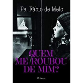 Quem Me Roubou de Mim? - 2013 Edition (Em Portugues do Brasil)