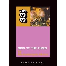 Sign 'o' the Times: 33 1/3: 10