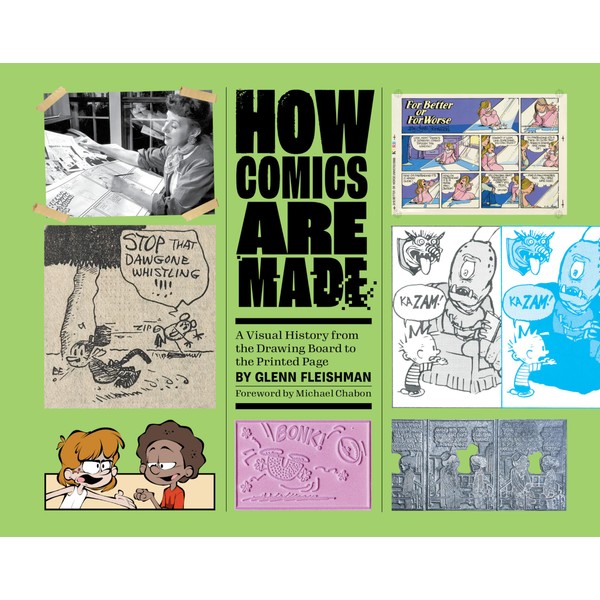 How Comics Are Made: A Visual History from the Drawing